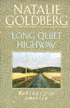 Title: Long Quiet Highway: Waking up in America, Author: Natalie Goldberg