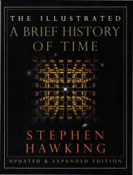 Title: The Illustrated A Brief History of Time, Author: Stephen Hawking