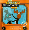 Title: The Rocky and Bullwinkle Book, Author: Louis Chunovic