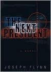 Title: The Next President, Author: Joseph Flynn