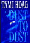 Title: Dust to Dust (Sam Kovac and Nikki Liska Series #2), Author: Tami Hoag