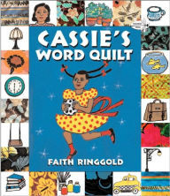 Title: Cassie's Word Quilt, Author: Faith Ringgold