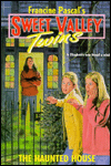 Title: The Haunted House (Sweet Valley Twins Series #3), Author: Francine Pascal