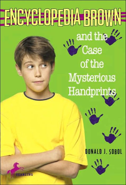Encyclopedia Brown and the Case of the Mysterious Handprints (Encyclopedia Brown Series #16)