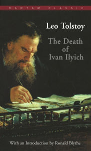 Title: The Death of Ivan Ilyich, Author: Leo Tolstoy
