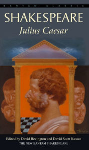 Title: Julius Caesar (Bantam Classic), Author: William Shakespeare