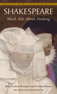 Title: Much Ado about Nothing (Bantam Classic), Author: William Shakespeare
