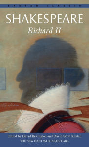 Title: Richard II (Bantam Classic), Author: William Shakespeare