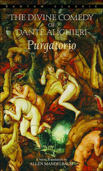 Purgatorio: A Verse Translation by Allen Mandelbaum