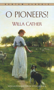 Title: O Pioneers!, Author: Willa Cather