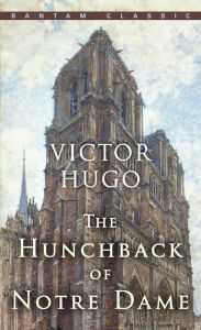 Title: The Hunchback of Notre Dame, Author: Victor Hugo