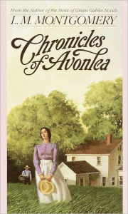 Title: Chronicles of Avonlea, Author: L. M. Montgomery