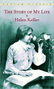 Title: The Story of My Life, Author: Helen Keller