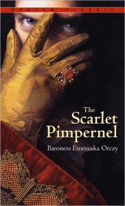 Title: The Scarlet Pimpernel, Author: Emmuska Orczy