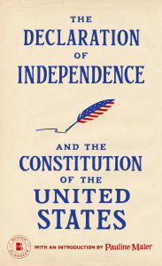 Title: The Declaration of Independence and the Constitution of the United States, Author: Pauline Maier