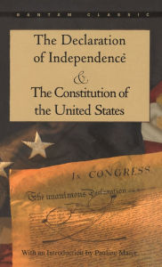 Title: The Declaration of Independence and the Constitution of the United States, Author: Pauline Maier