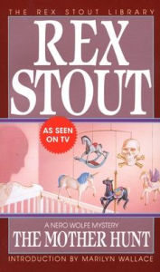 Title: The Mother Hunt (Nero Wolfe Series), Author: Rex Stout