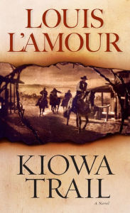 Title: Kiowa Trail, Author: Louis L'Amour