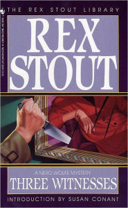 Title: Three Witnesses (Nero Wolfe Series), Author: Rex Stout