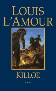 Title: Killoe, Author: Louis L'Amour
