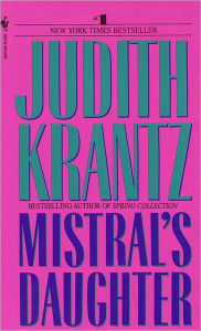 Title: Mistral's Daughter, Author: Judith Krantz