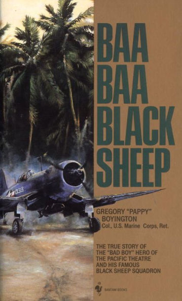 Baa Baa Black Sheep: The True Story of the 