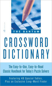 Title: The Bantam Crossword Dictionary, Author: Walter D. Glanze