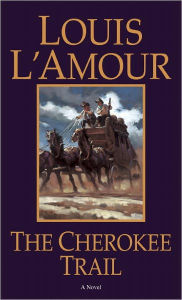 Title: The Cherokee Trail, Author: Louis L'Amour