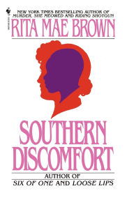 Title: Southern Discomfort, Author: Rita Mae Brown