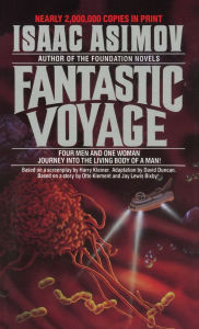 Title: Fantastic Voyage, Author: Isaac Asimov