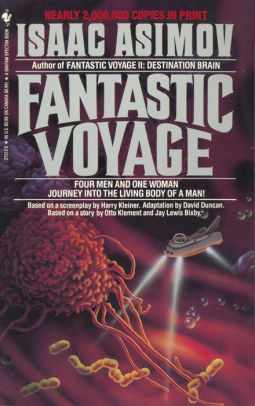 Fantastic Voyage By Isaac Asimov Paperback Barnes Noble