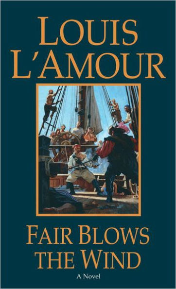 Fair Blows the Wind: A Novel