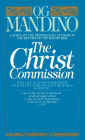 The Christ Commission: Will One Man Discover Proof That Every Christian in the World Is Wrong?