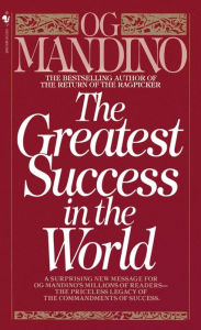 The Greatest Salesman in the World, Part II by Og Mandino