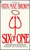 Title: Six of One, Author: Rita Mae Brown