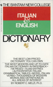 Title: The Bantam New College Italian & English Dictionary, Author: Robert C. Melzi