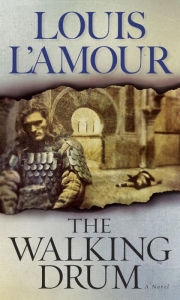 Kindle free e-book The Walking Drum 9781984817884 by Louis L'Amour English version