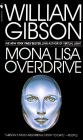 Mona Lisa Overdrive: A Novel