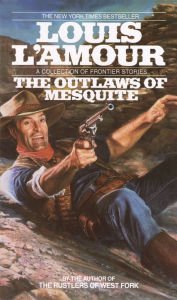 Title: The Outlaws of Mesquite: Stories, Author: Louis L'Amour