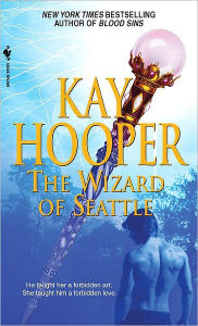 Title: The Wizard of Seattle, Author: Kay Hooper