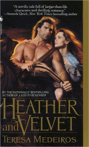 Title: Heather and Velvet, Author: Teresa Medeiros