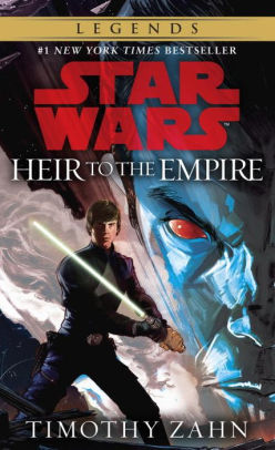 Heir To The Empire Star Wars Legends Thrawn Trilogy 1 By