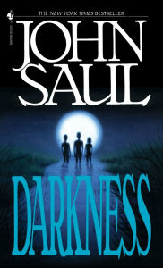 Title: Darkness, Author: John Saul