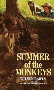 Title: Summer of the Monkeys, Author: Wilson Rawls