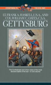 Title: Gettysburg: Two Eyewitness Accounts, Author: Frank Haskell