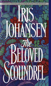 Title: The Beloved Scoundrel, Author: Iris Johansen