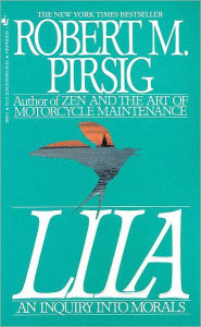 Title: Lila: An Inquiry into Morals, Author: Robert M. Pirsig