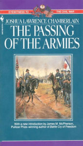 Title: The Passing of Armies: An Account Of The Final Campaign Of The Army Of The Potomac, Author: Joshua Chamberlain