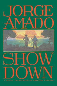 Title: Showdown: A Novel, Author: Jorge Amado
