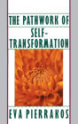 The Pathwork of Self-Transformation